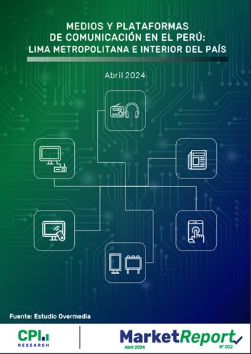 Medios y Plataformas de Comunicación en El Perú: Lima Metropolitana e Interior del País
