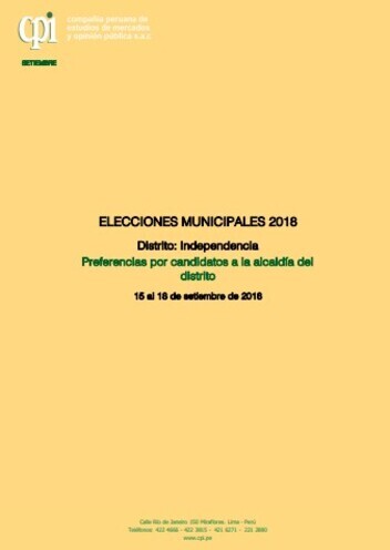 JNE: Elecciones Municipales 2018: Preferencias Por Candidatos A La Alcaldía Del Distrito De Independencia (15 Al 18 De Setiembre 2018)