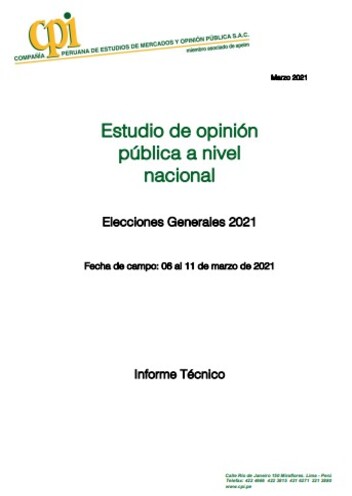 JNE: Estudio De Opinión Pública A Nivel Nacional: Elecciones Generales 2021 – 6 Al 11 De Marzo 2021 – Informe Técnico.