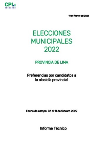 JNE: Elecciones Municipales 2022 – Intención Provincia De Lima- 03 Al 11 Febrero- Informe Técnico