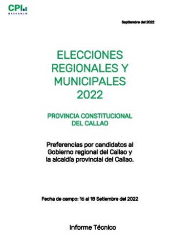 JNE: Informe Técnico- Elecciones Regionales Y Municipales 2022 – Intención De Voto Regional /provincial Callao- 16 Al 18 De Setiembre