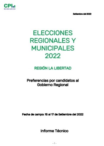 JNE: Informe Técnico- Elecciones Regionales 2022 – Intención De Voto Regional La Libertad- 15 Al 17 Setiembre 2022